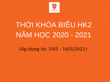 THỜI KHÓA BIỂU HK2 NĂM HỌC 2020 – 2021