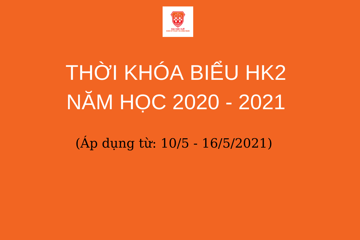 THỜI KHÓA BIỂU HK2 NĂM HỌC 2020 – 2021