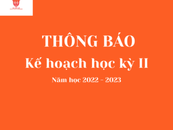 KẾ HOẠCH HỌC KỲ 2 NĂM HỌC 2022 – 2023